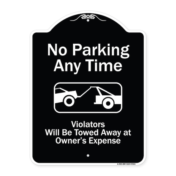 Designer Series-No Parking Any Time Violators Will Be Towed Away, 24" x 18", BW-1824-9966